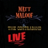 MATT MALOOF & THE CONTRABAND: LIVE