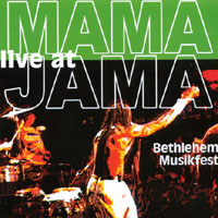 Mama Jama : Live at Bethlehem Musikfest