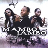 MAMBO JAMBO: Mambo Jambo