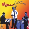 MAMBO LOCO: Mambo Loco