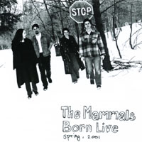 THE MAMMALS: Born Live