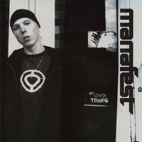 Manafest : MY Own Thing