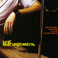 The Management : Seventeen Minutes in the Cheap Seats