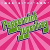 MAN BITES GOD: Peppermint Superfrog