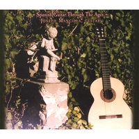 JOSEPH MANCILLA: Spanish Guitar through the Ages