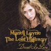 Mandi Layne & The Lost Highway: Drunk In Love