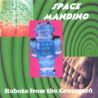 Space Mandino : Robots from the Graveyard