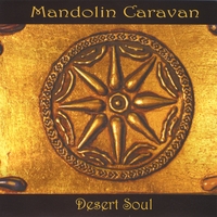 Mandolin Caravan : Desert Soul