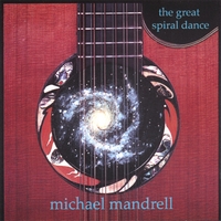 MICHAEL MANDRELL: The Great Spiral Dance