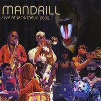 MANDRILL: Live At Montreux Jazz Festival - 2002