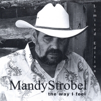 Mandy Strobel : the way I feel