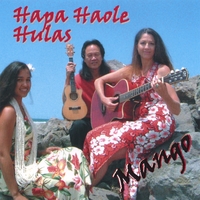 Mango : Hapa Haole Hulas
