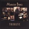 MANHATTAN BONES: Tribute