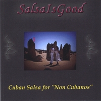 SalsaIsGood : Cuban Salsa for "Non Cubanos" DVD