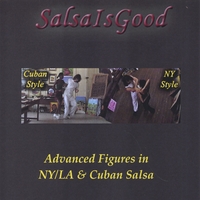 SalsaIsGood : Advanced Figures in NY/LA & Cuban Salsa DVD