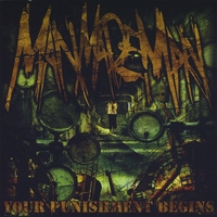 Man Made Man : Your Punishment Begins
