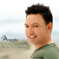 Manmohan Waris : Dil Nachda
