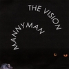 MANNYMAN: The Vision