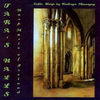 Kathryn Mannyng : Tara's Halls, Harp Music of Ireland