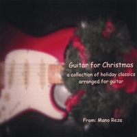 Mano Reza : Guitar For Christmas