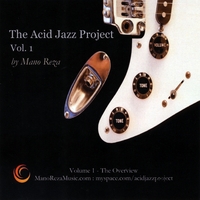 Mano Reza : The Acid Jazz Project, Vol. 1
