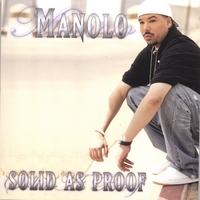 MANOLO : SOLID AS PROOF