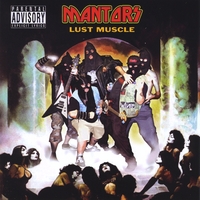 The Mantors : Lust Muscle