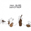 MANU DELAGO: Handmade