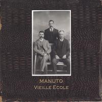 MANUTO: Vieille école
