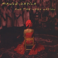 Manze Dayila & The Nago Nation : Solé