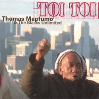 Thomas Mapfumo : Toi Toi