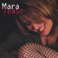 Mara : Tease EP