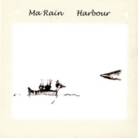Ma Rain : Harbour