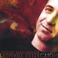 Andre Maranhao [ma don YO] : Primary Reflection