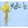 MARC B: The Yellow Jelly E.P.