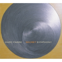 Marc Farre : Secret Symphony