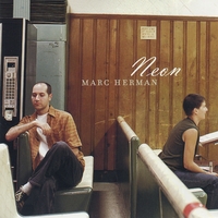 MARC HERMAN: Neon