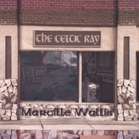 MARCILLE WALLIS: The Celtic Ray