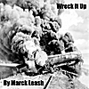 Marck Leash: Wreck It Up