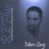 MARC LACY: REFlux - Poetic Spirit and Spoken Soul