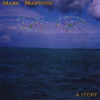 Marc Martino : A Story