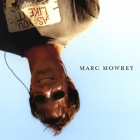 MARC MOWREY: As You Like It