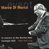 MARCO DI MARCO: Event – in Concert at the Recital Hall, Carnegie Hall