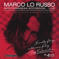 MARCO LO RUSSO: Mediterranean Accordion... Live