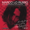 MARCO LO RUSSO: Mediterranean Accordion... Live