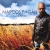 MARCOS PAGÁN: Otro Nivel