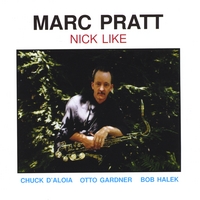 Marc Pratt : Nick Like