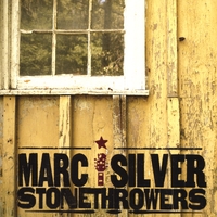MARC SILVER: Stonethrowers