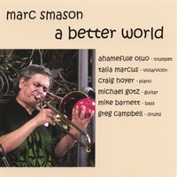 A Better World by Marc Smason