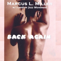 Marcus L. Miller: Back Again